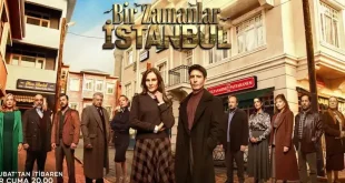 Bir Zamanlar in Istanbul – A fost odată în Istanbul